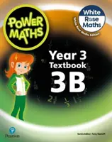 Power Maths 2ème édition Manuel 3B - Power Maths 2nd Edition Textbook 3B