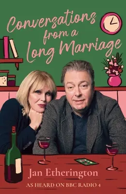 Conversations d'un long mariage : D'après la comédie bien-aimée de la BBC Radio 4 avec Joanna Lumley et Roger Allam - Conversations from a Long Marriage: Based on the Beloved BBC Radio 4 Comedy Starring Joanna Lumley and Roger Allam