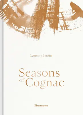 Les saisons du cognac - Seasons of Cognac