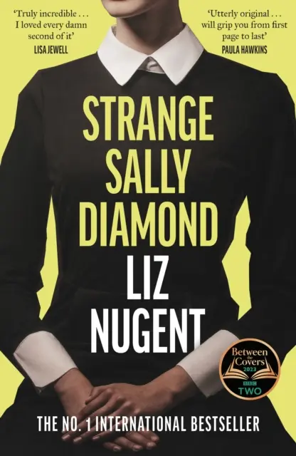 Strange Sally Diamond - Un choix du club de lecture de BBC Between the Covers - Strange Sally Diamond - A BBC Between the Covers Book Club Pick