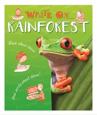 Écrire sur : Les forêts tropicales - Write On: Rainforests