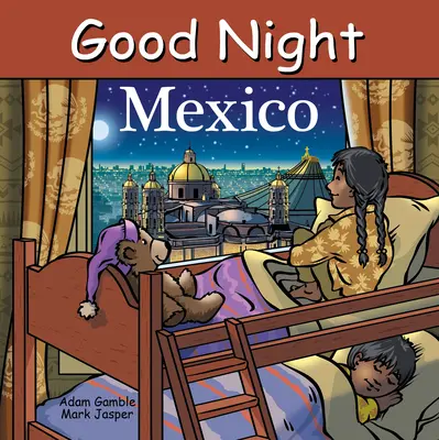 Bonne nuit Mexique - Good Night Mexico