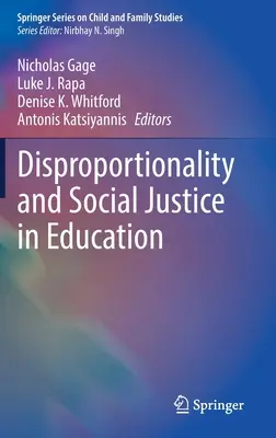 Disproportionnalité et justice sociale dans l'éducation - Disproportionality and Social Justice in Education