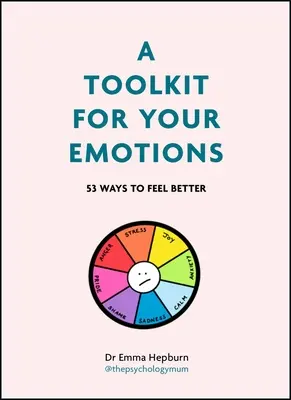 Une boîte à outils pour vos émotions - A Toolkit for Your Emotions