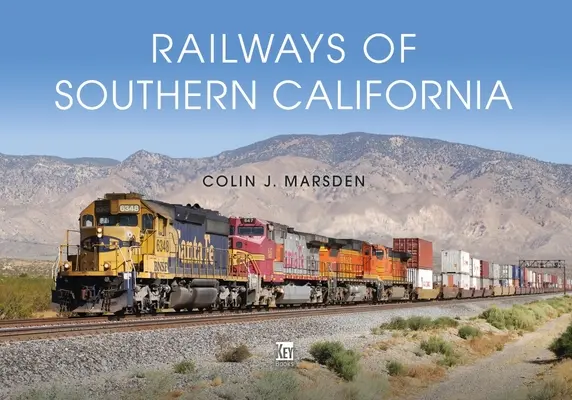 Chemins de fer de Californie du Sud - Railways of Southern California