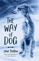 La voie du chien - Way of Dog