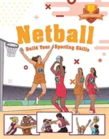 Sports Academy : Académie des sports : Netball - Sports Academy: Sports Academy: Netball