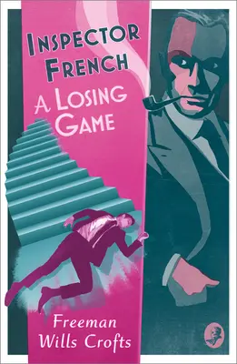 L'inspecteur French : Un jeu perdu d'avance - Inspector French: A Losing Game