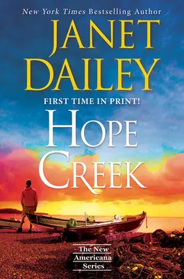 Hope Creek : Une touchante histoire d'amour de la seconde chance - Hope Creek: A Touching Second Chance Romance