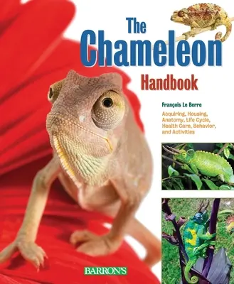 Le manuel du caméléon - The Chameleon Handbook