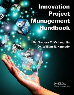 Manuel de gestion des projets d'innovation - Innovation Project Management Handbook