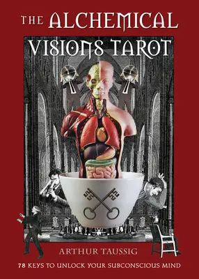 Le Tarot des Visions Alchimiques : 78 clés pour débloquer votre subconscient (Livre & Cartes) [Avec Livre(s)]. - The Alchemical Visions Tarot: 78 Keys to Unlock Your Subconscious Mind (Book & Cards) [With Book(s)]