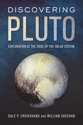 A la découverte de Pluton : exploration aux confins du système solaire - Discovering Pluto: Exploration at the Edge of the Solar System