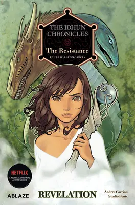 Les Chroniques d'Idhun Vol 2 : La Résistance : Révélation - The Idhun Chronicles Vol 2: The Resistance: Revelation