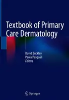 Manuel de dermatologie en soins primaires - Textbook of Primary Care Dermatology