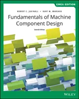 Les fondamentaux de la conception de composants de machines - Fundamentals of Machine Component Design