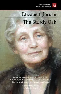 Le chêne robuste (nouvelle édition) - The Sturdy Oak (New Edition)