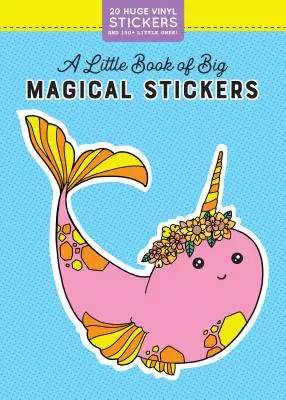 Le petit livre des grands autocollants magiques (Pipsticks(r)+Workman(r)) - Little Book of Big Magical Stickers (Pipsticks(r)+Workman(r))