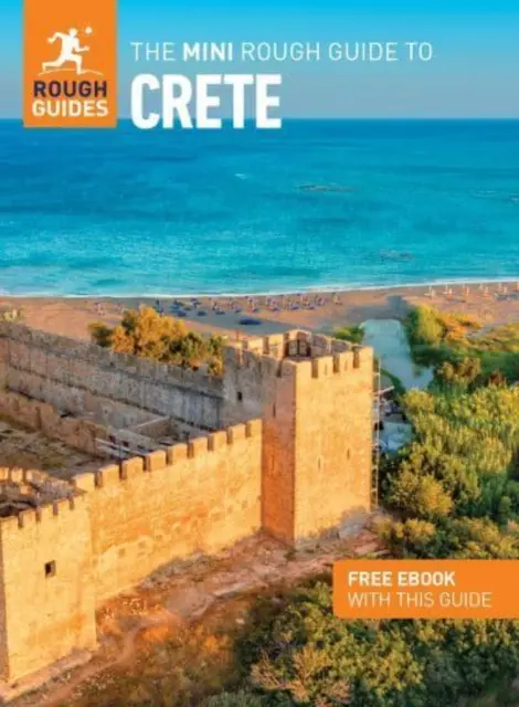 The Mini Rough Guide to Crete (Guide de voyage avec Free Ebook) - The Mini Rough Guide to Crete (Travel Guide with Free Ebook)