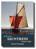 Pour l'amour de Sauntress : Une liaison de quarante ans - For the Love of Sauntress: A Forty-Year Affair