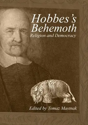 Le mastodonte de Hobbes : Religion et démocratie - Hobbes's Behemoth: Religion and Democracy