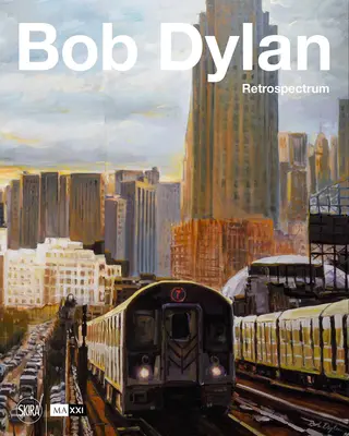 Bob Dylan : Rétrospective - Bob Dylan: Retrospectrum