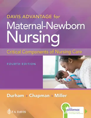 Davis Advantage for Maternal-Newborn Nursing : Composantes critiques des soins infirmiers - Davis Advantage for Maternal-Newborn Nursing: Critical Components of Nursing Care