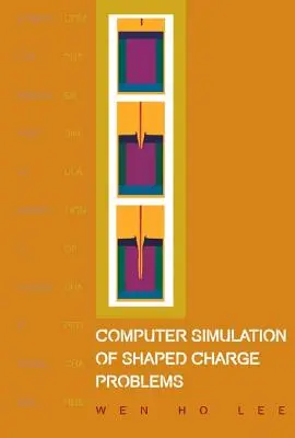 Simulation informatique des problèmes de charges formées - Computer Simulation of Shaped Charge Problems