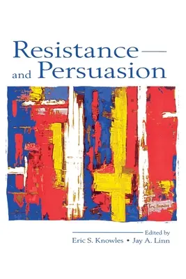 Résistance et persuasion - Resistance and Persuasion