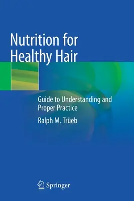 Nutrition pour des cheveux sains : Guide pour comprendre et pratiquer correctement - Nutrition for Healthy Hair: Guide to Understanding and Proper Practice