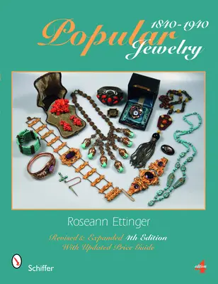 Bijoux populaires 1840-1940 - Popular Jewelry 1840-1940