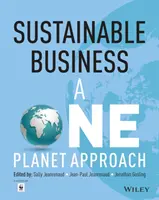 L'entreprise durable - Une approche pour une seule planète - Sustainable Business - A One Planet Approach