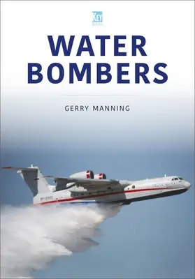 Bombardiers d'eau - Water Bombers