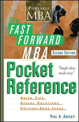 La référence de poche du MBA Fast Forward - The Fast Forward MBA Pocket Reference