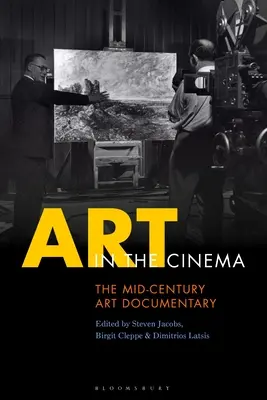 L'art au cinéma : le documentaire artistique du milieu du siècle - Art in the Cinema: The Mid-Century Art Documentary