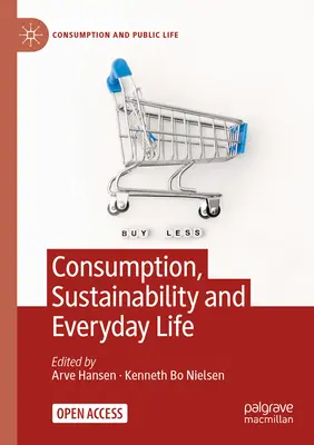 Consommation, durabilité et vie quotidienne - Consumption, Sustainability and Everyday Life