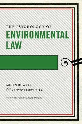 La psychologie du droit de l'environnement - The Psychology of Environmental Law