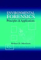 La criminalistique environnementale - Environmental Forensics