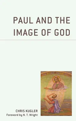 Paul et l'image de Dieu - Paul and the Image of God