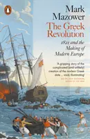 La révolution grecque de 1821 et la construction de l'Europe moderne - Greek Revolution - 1821 and the Making of Modern Europe