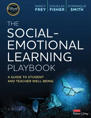 The Social-Emotional Learning Playbook : Un guide pour le bien-être des élèves et des enseignants - The Social-Emotional Learning Playbook: A Guide to Student and Teacher Well-Being