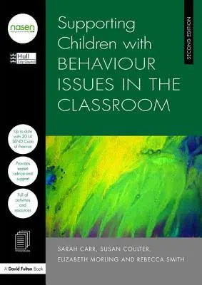 Aider les enfants ayant des problèmes de comportement en classe - Supporting Children with Behaviour Issues in the Classroom