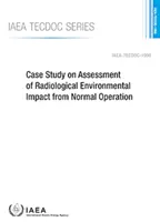 Étude de cas sur l'évaluation de l'impact radiologique sur l'environnement en fonctionnement normal - Case Study on Assessment of Radiological Environmental Impact from Normal Operation