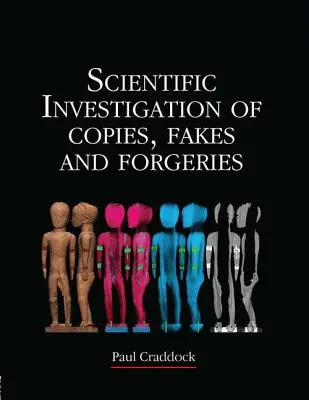 Enquête scientifique sur les copies, les faux et les falsifications - Scientific Investigation of Copies, Fakes and Forgeries