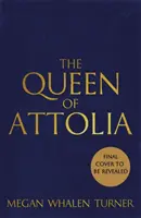 Reine d'Attolie - Le deuxième livre de la série Le voleur de la reine - Queen of Attolia - The second book in the Queen's Thief series