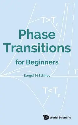 Les transitions de phase pour les débutants - Phase Transitions for Beginners