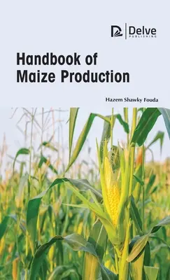 Manuel de production du maïs - Handbook of Maize Production