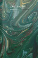 La surprise, ou l'occasion d'un bouleversement : Rosebud No. 8 - The Surprise, or the Opportunity for Disruption: Rosebud No. 8