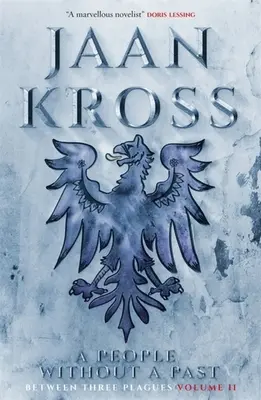 Un peuple sans passé : Entre trois fléaux Volume 2 - A People Without a Past: Between Three Plagues Volume 2