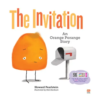 L'invitation : Une histoire d'Orange Porange - The Invitation: An Orange Porange Story